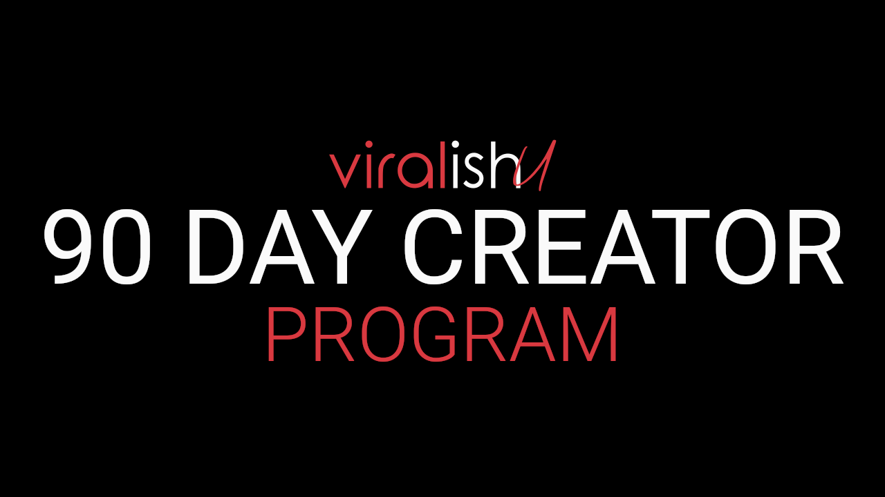 90 DAY CREATOR COURSE